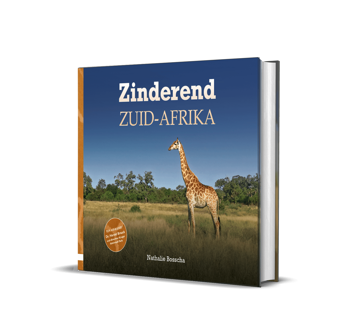 Zinderend Zuid-Afrika, Nathalie Bosscha Zinderend Zuid-Afrika, Nathalie Bosscha